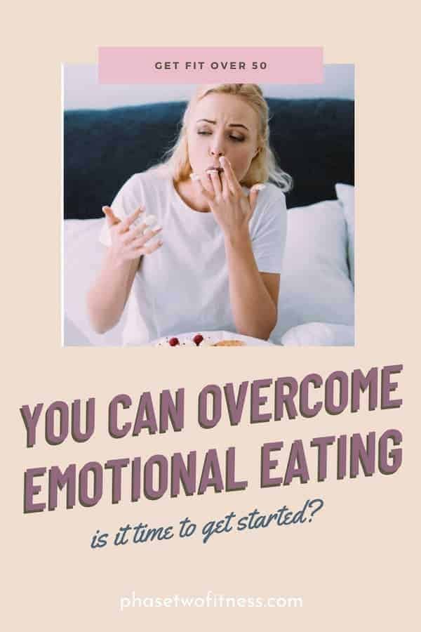 You Can Overcome Emotional Eating