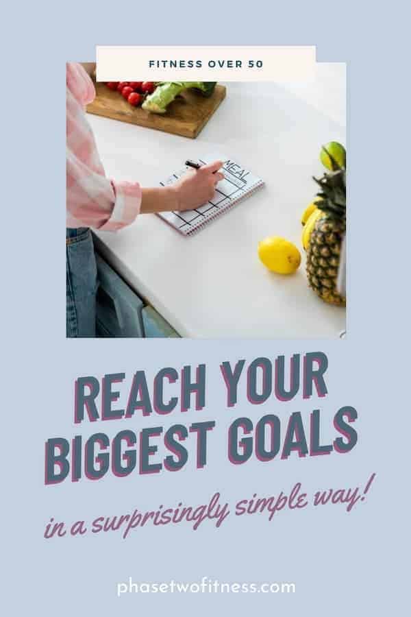Reach Your Biggest Goals in a Surprisingly Simple Way