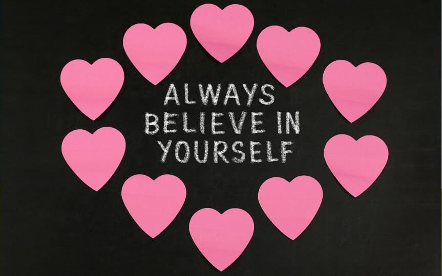 belief in yourself helps you be a confident woman